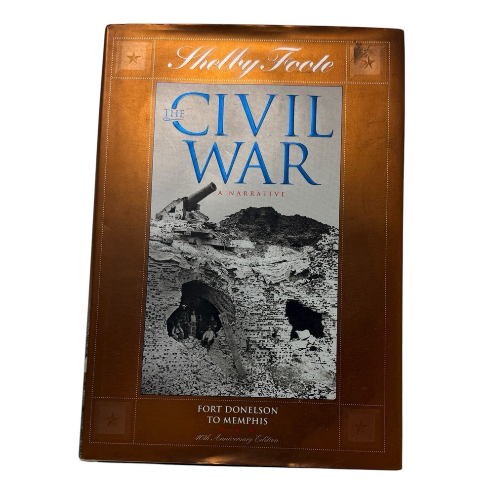 The Civil War, A Narrative: Fort Donelson to Memphis (Vol. 2) by Shelby‎ Foote,